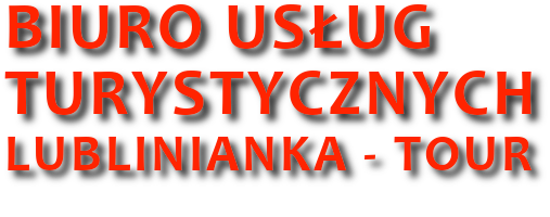 Lublinianka-Tour Lublin